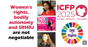 Amidst anti-gender push, hope pins on ICFP 2025 to shift gears towards SRHRJ for all