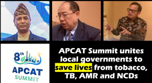 APCAT Summit unites local governments to save lives from tobacco, TB, AMR, and NCDs