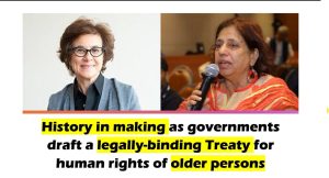 History in the making as governments draft a legally binding treaty for the rights of older persons.