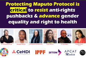 Governments must protect the Maputo Protocol to resist anti-rights pushbacks and advance gender equality and the right to health