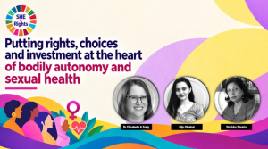 Putting rights, choices, and investment at the heart of bodily autonomy and sexual health